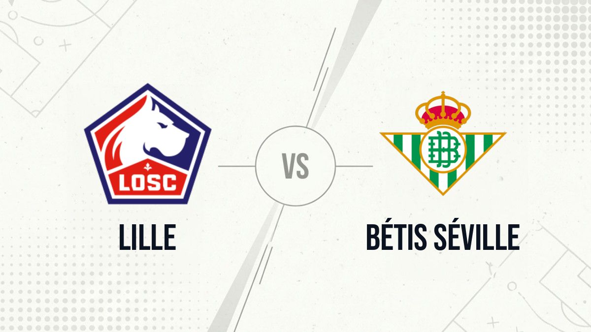 Pronostic Lille Bétis Séville