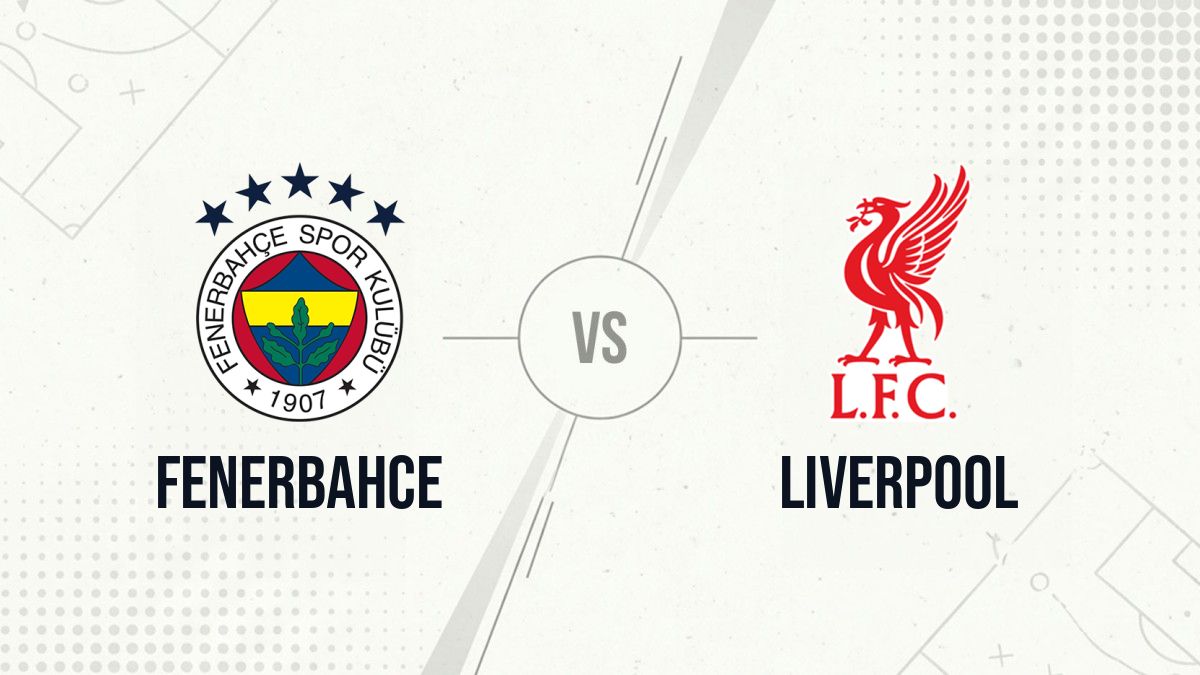 Pronostic Fenerbahce Liverpool