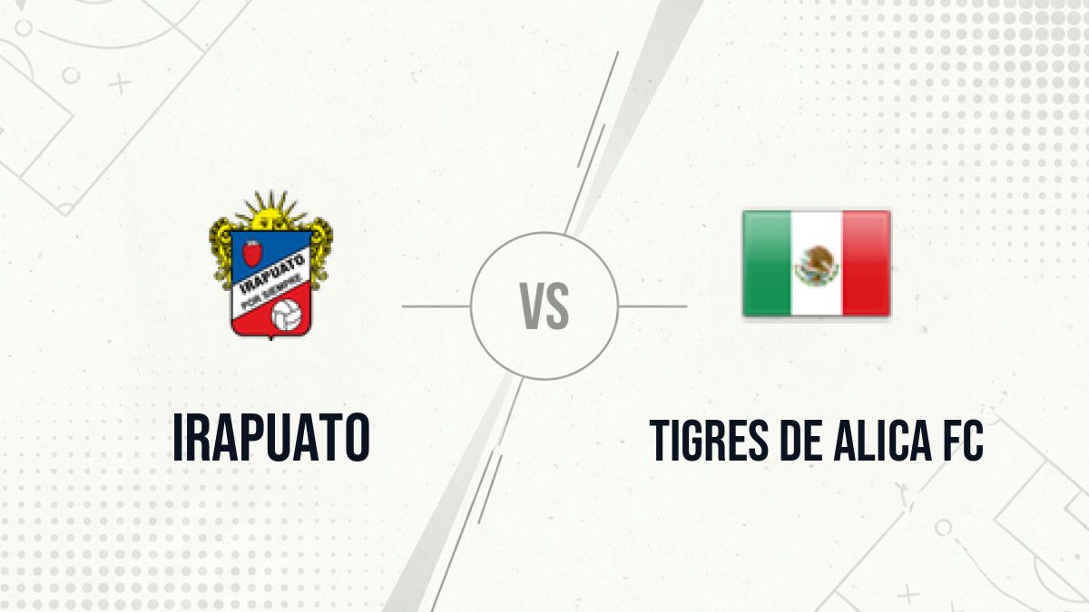 Pronostic Irapuato Tigres de Alica FC