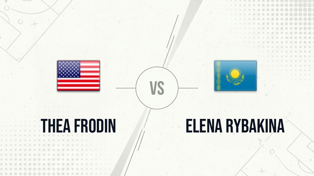 Pronostic Thea Frodin Elena Rybakina