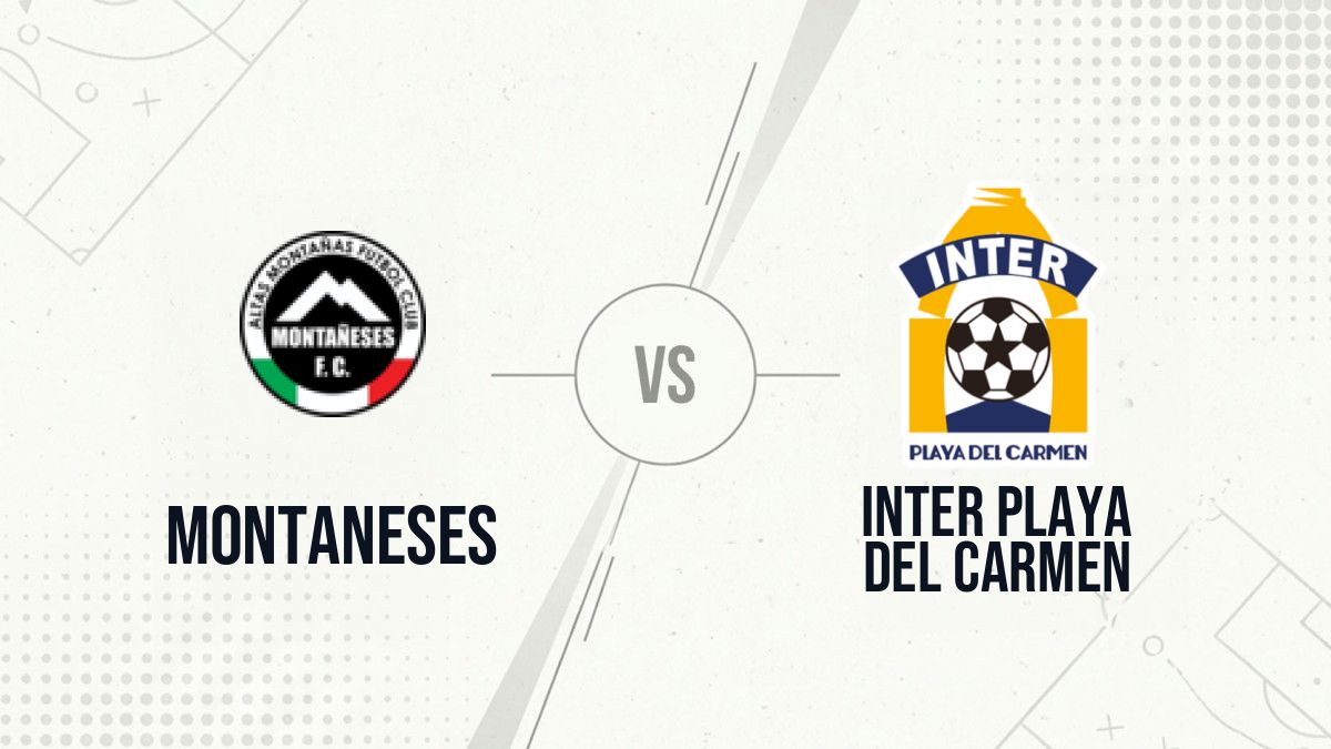 Pronostic Montaneses Inter Playa del Carmen