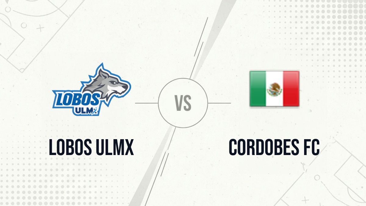 Pronostic Lobos ULMX Cordobes FC