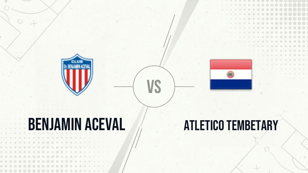 Pronostic Benjamin Aceval Atletico Tembetary