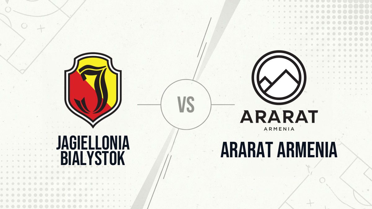 Pronostic Jagiellonia Bialystok Ararat Armenia