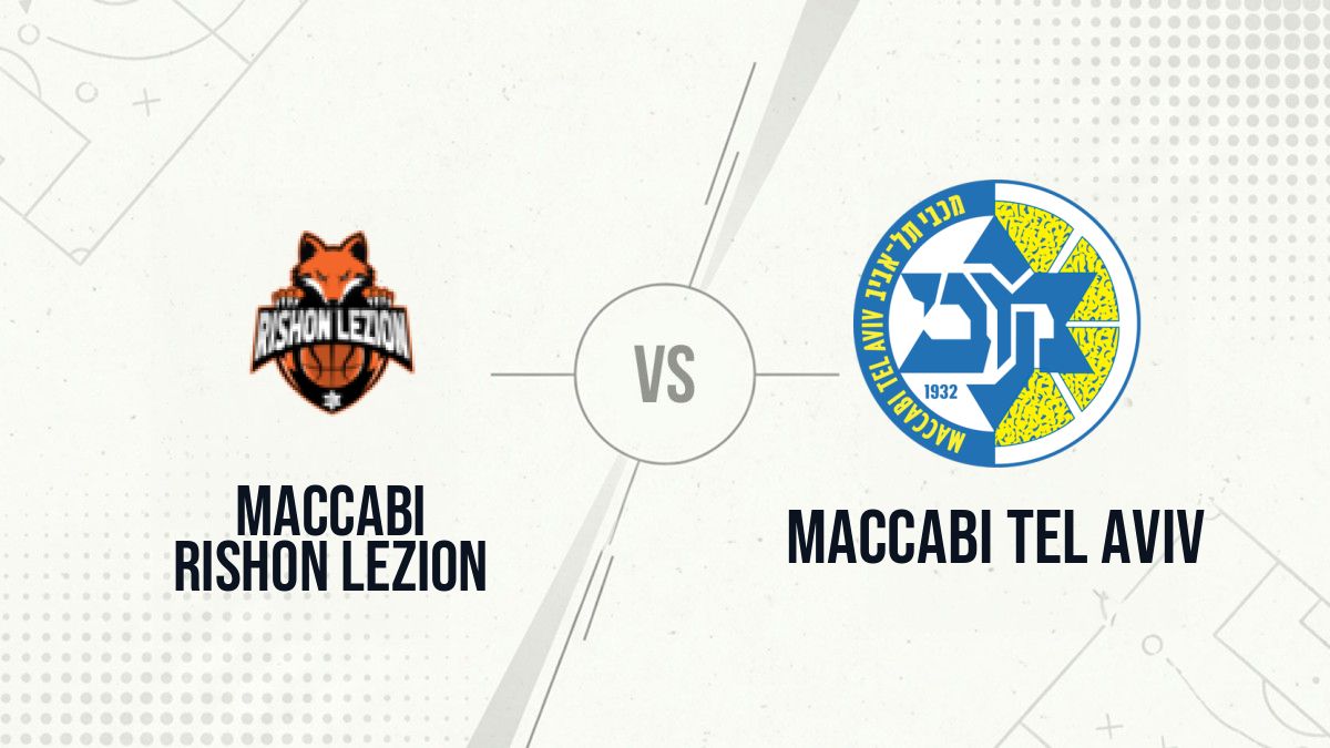 Pronostic Maccabi Rishon LeZion Maccabi Tel Aviv