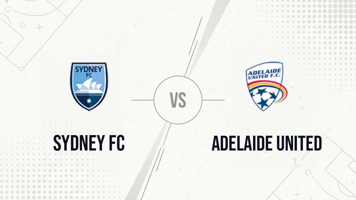Pronostic Sydney FC Adelaide United