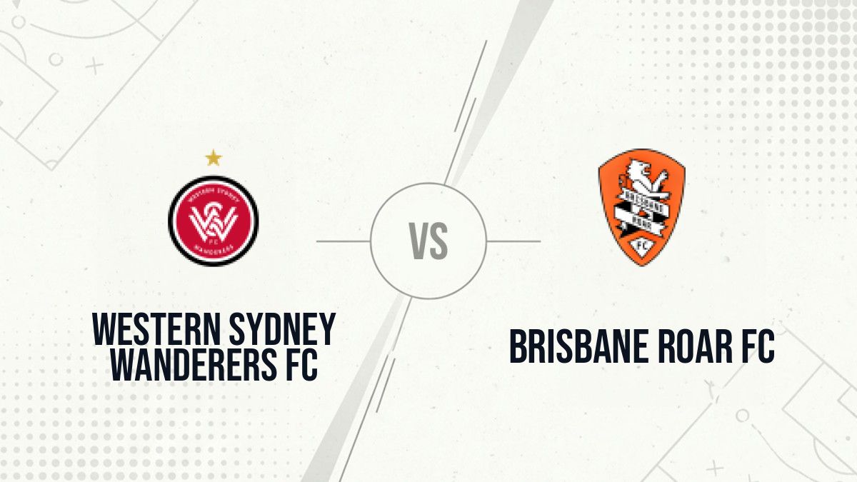 Pronostic Western Sydney Wanderers FC Brisbane Roar FC