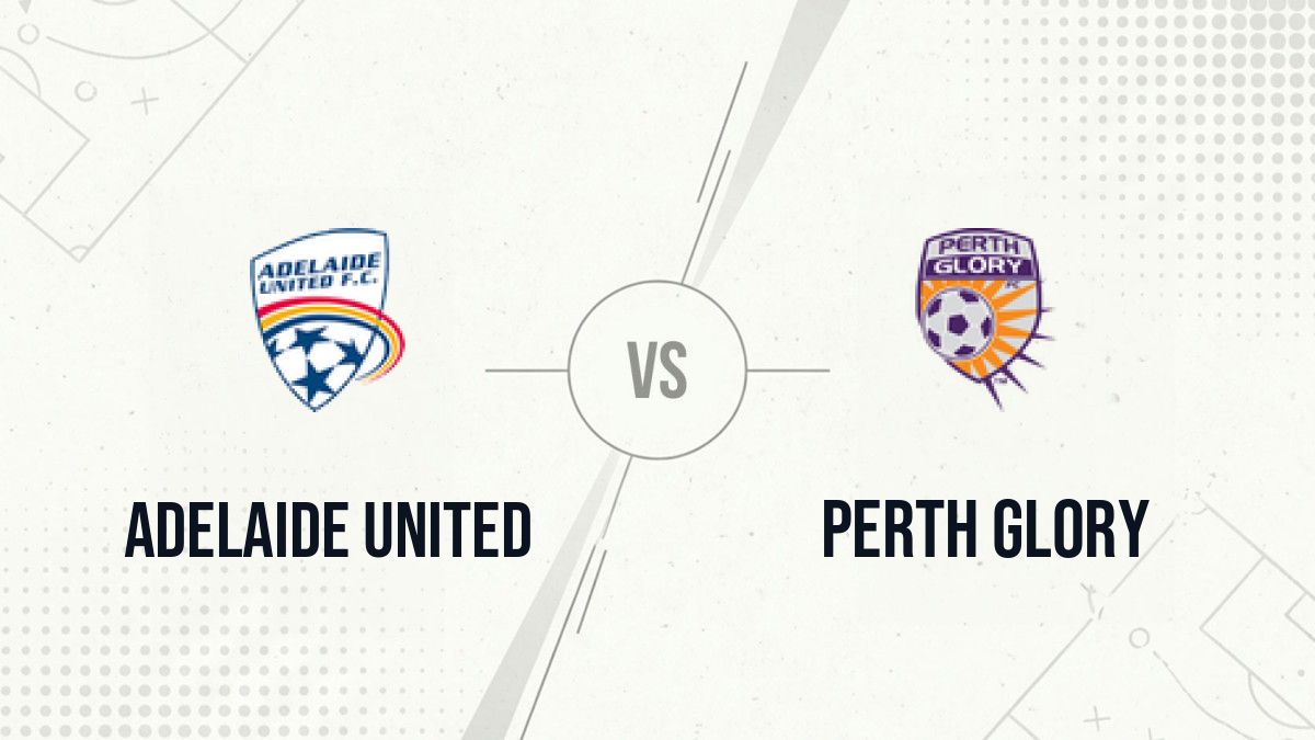Pronostic Adelaide United Perth Glory