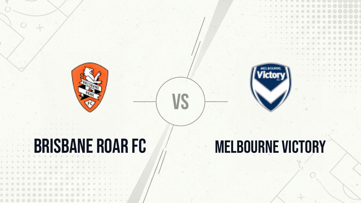 Pronostic Brisbane Roar FC Melbourne Victory