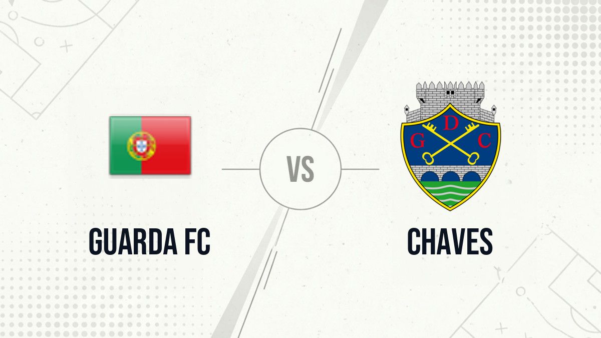 Pronostic Guarda FC Chaves