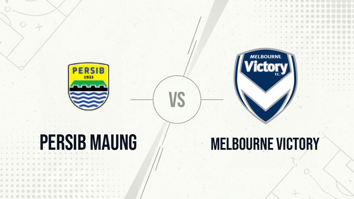 Pronostic Persib Maung Melbourne Victory