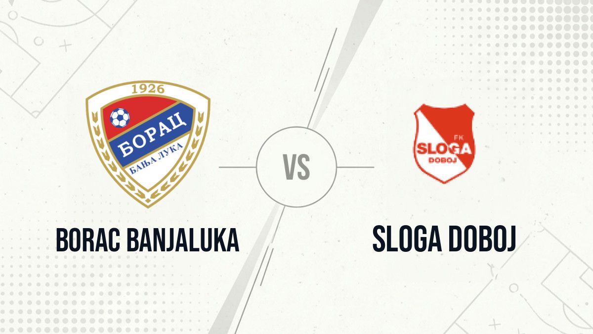 Pronostic Borac Banjaluka Sloga Doboj