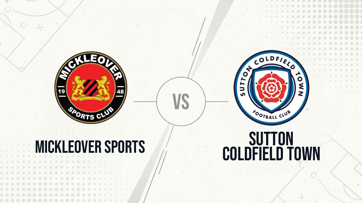 Pronostic Mickleover Sports Sutton Coldfield Town