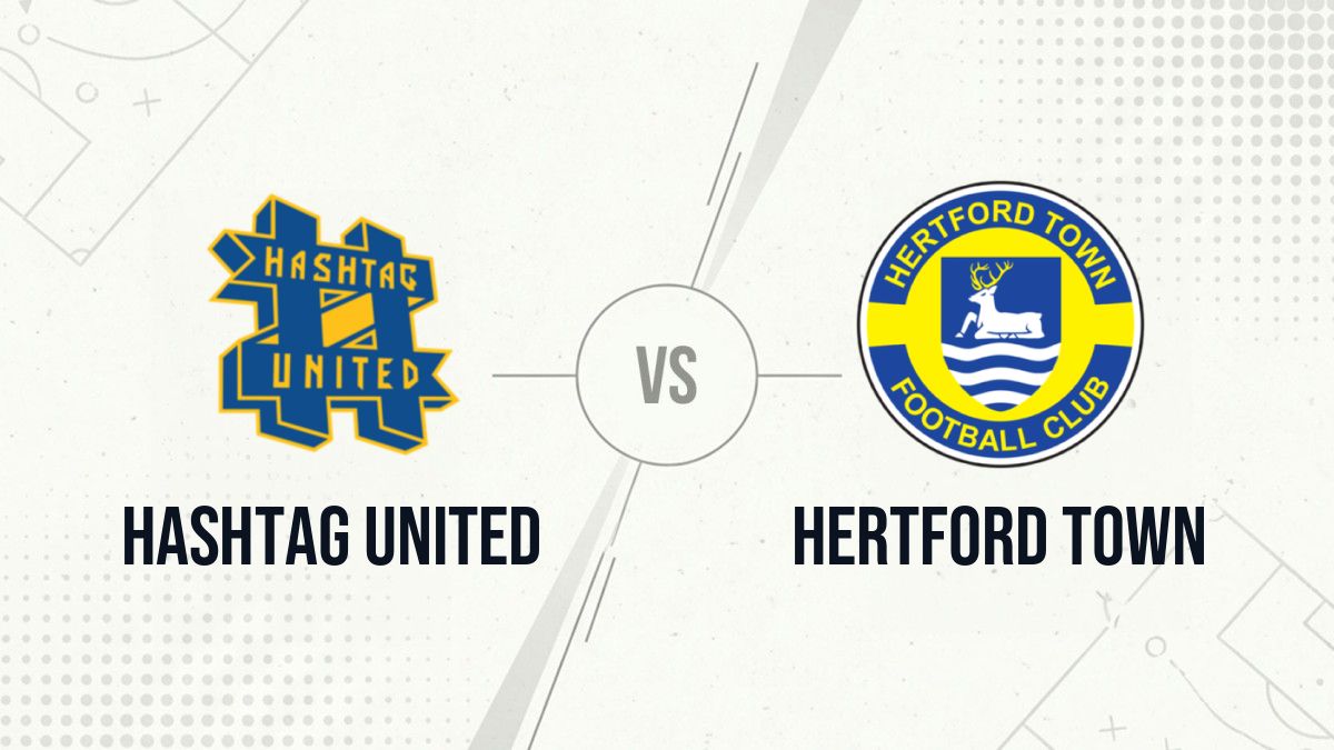 Pronostic Hashtag United Hertford Town