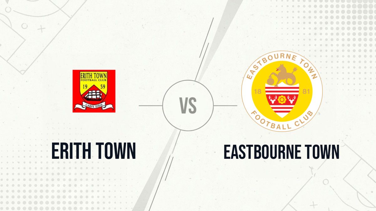 Pronostic Erith Town Eastbourne Town