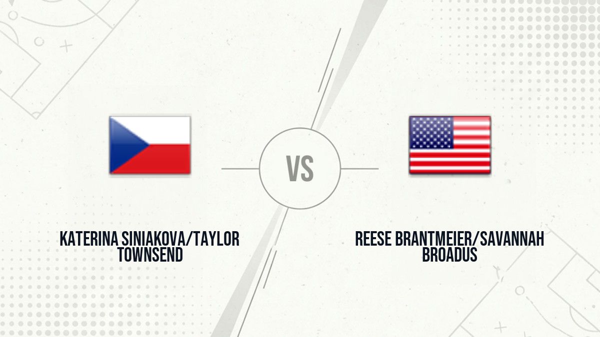 Pronostic Katerina Siniakova/Taylor Townsend Reese Brantmeier/Savannah Broadus