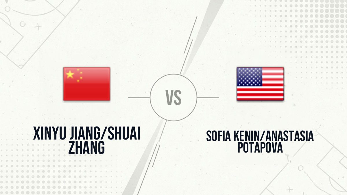 Pronostic Xinyu Jiang/Shuai Zhang Sofia Kenin/Anastasia Potapova