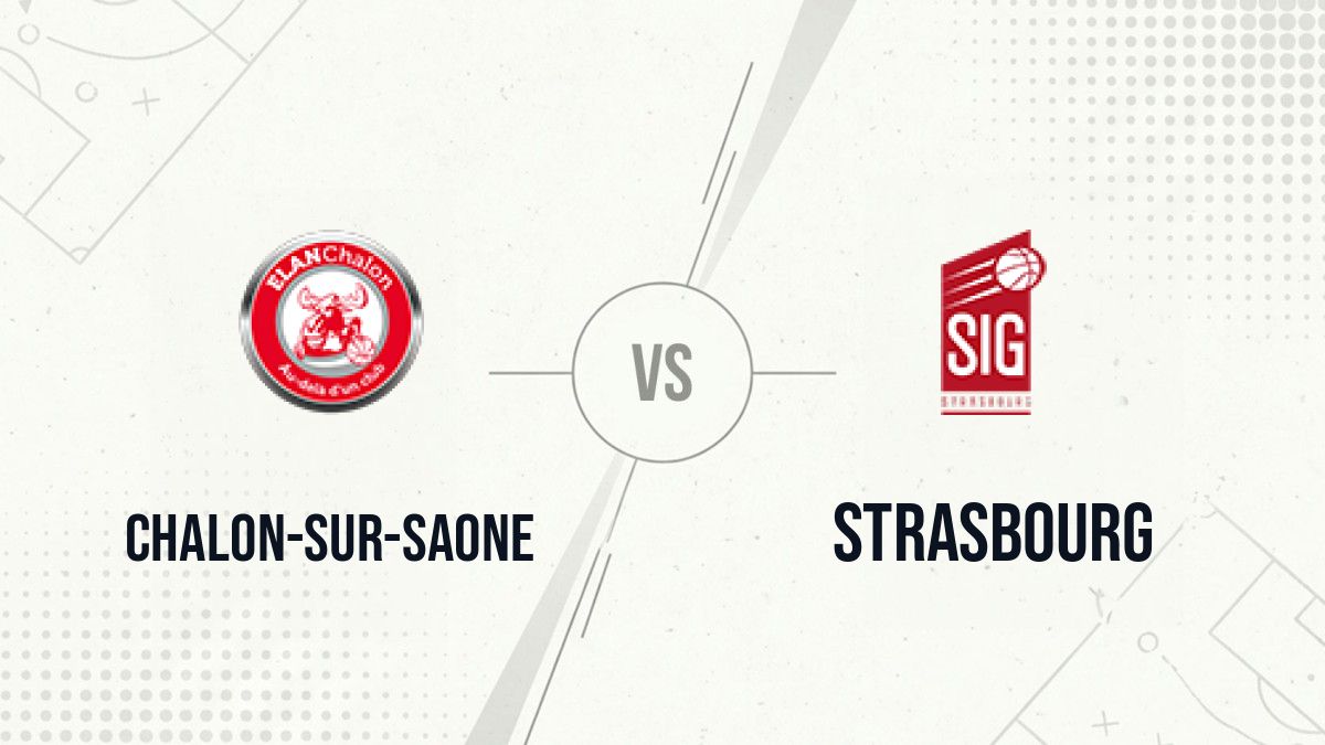 Pronostic Chalon-sur-Saone Strasbourg