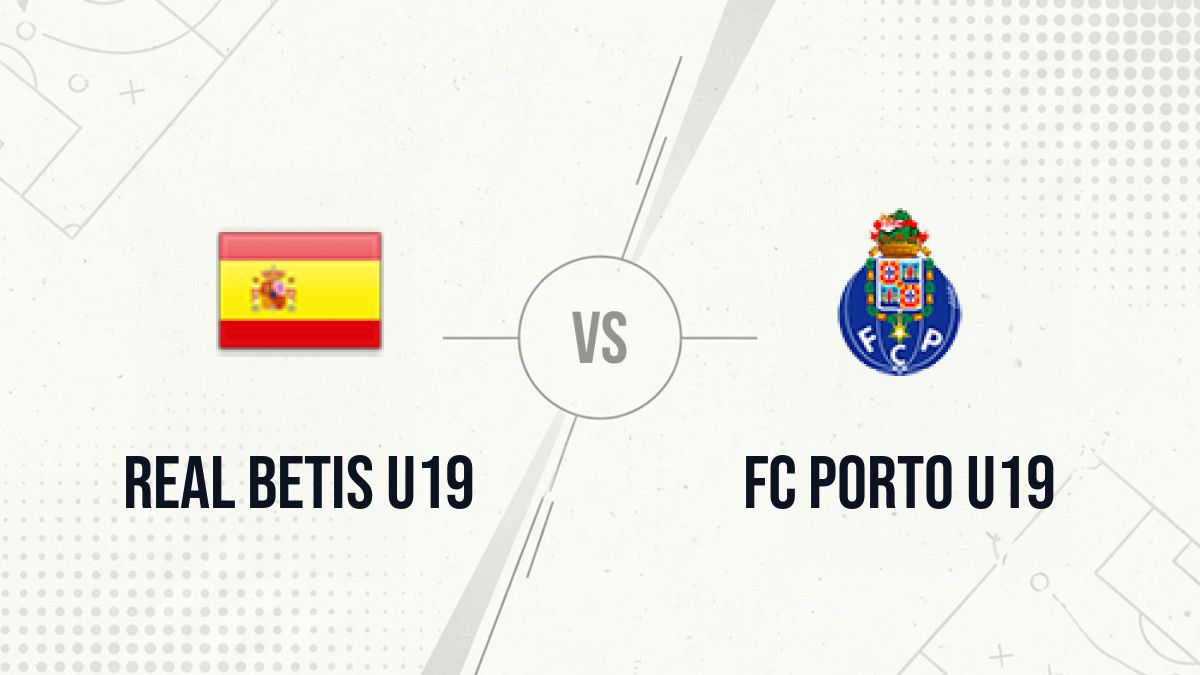 Pronostic Real Betis U19 FC Porto U19