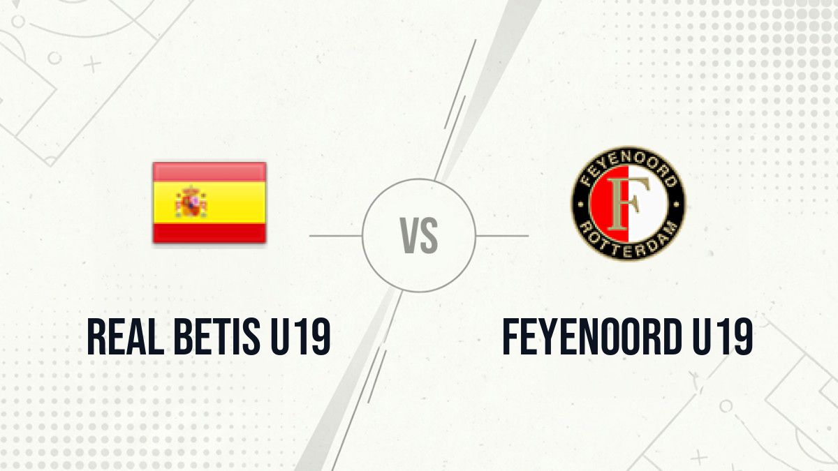 Pronostic Real Betis U19 Feyenoord U19