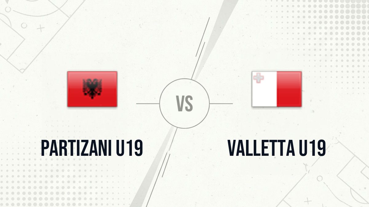 Pronostic Partizani U19 Valletta U19