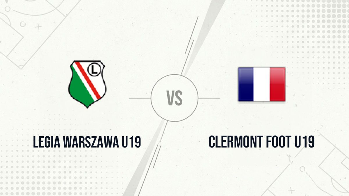 Pronostic Legia Warszawa U19 Clermont Foot U19