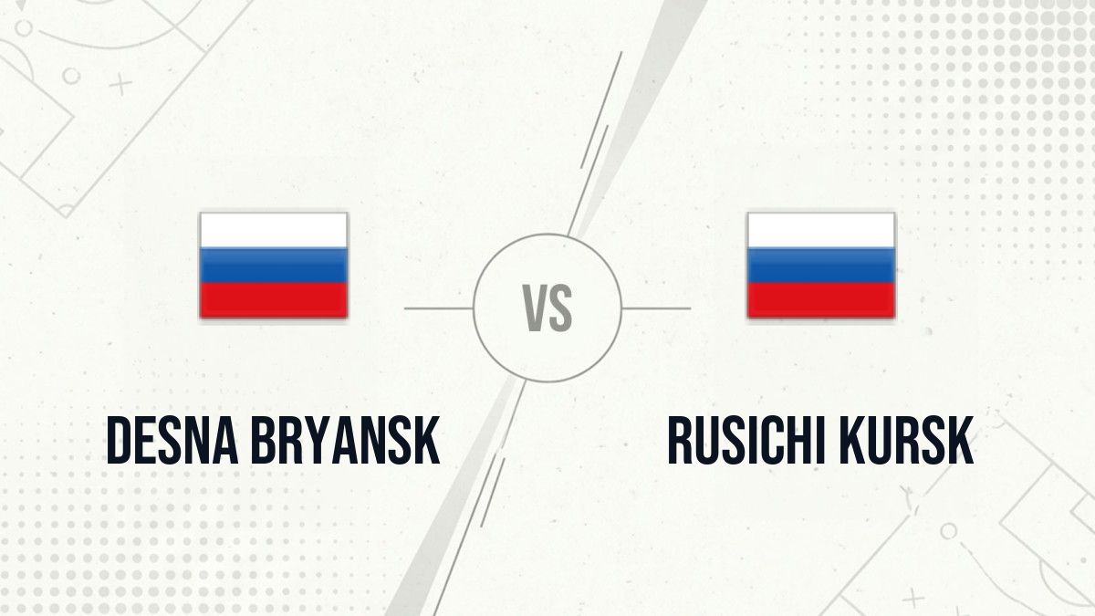 Pronostic Desna Bryansk Rusichi Kursk