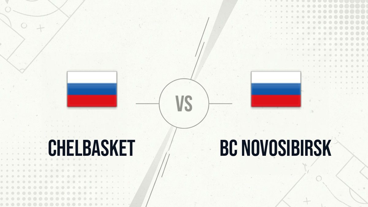 Pronostic Chelbasket BC Novosibirsk