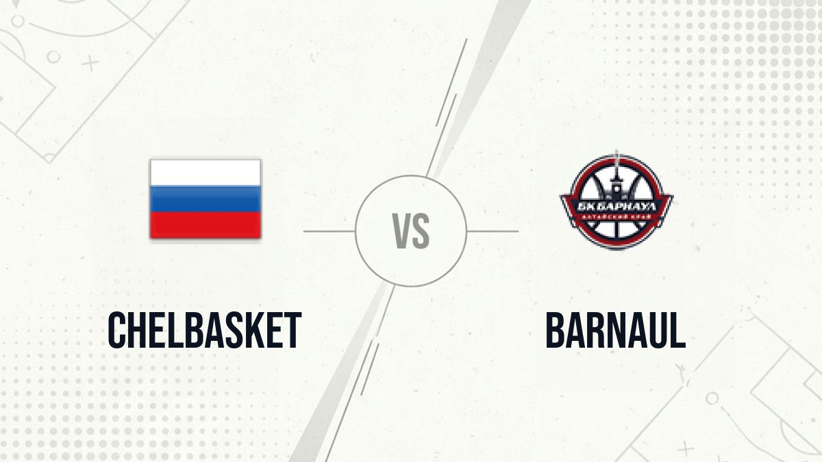 Pronostic Chelbasket Barnaul