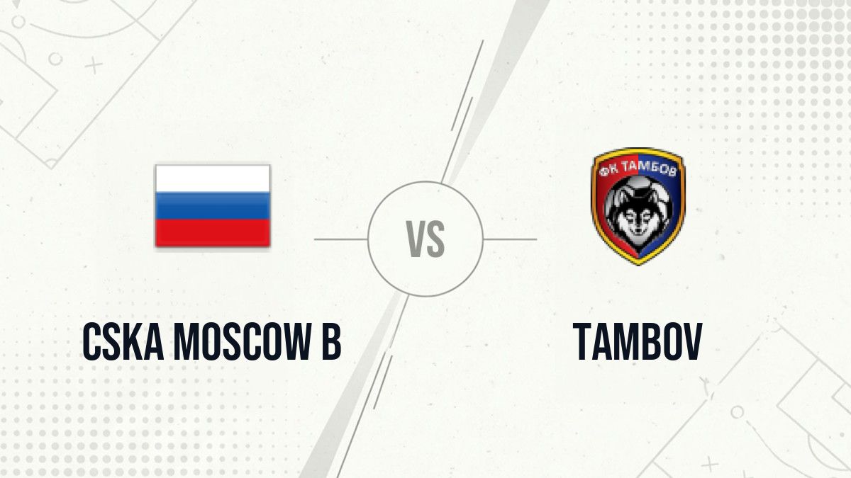 Pronostic CSKA Moscow B Tambov