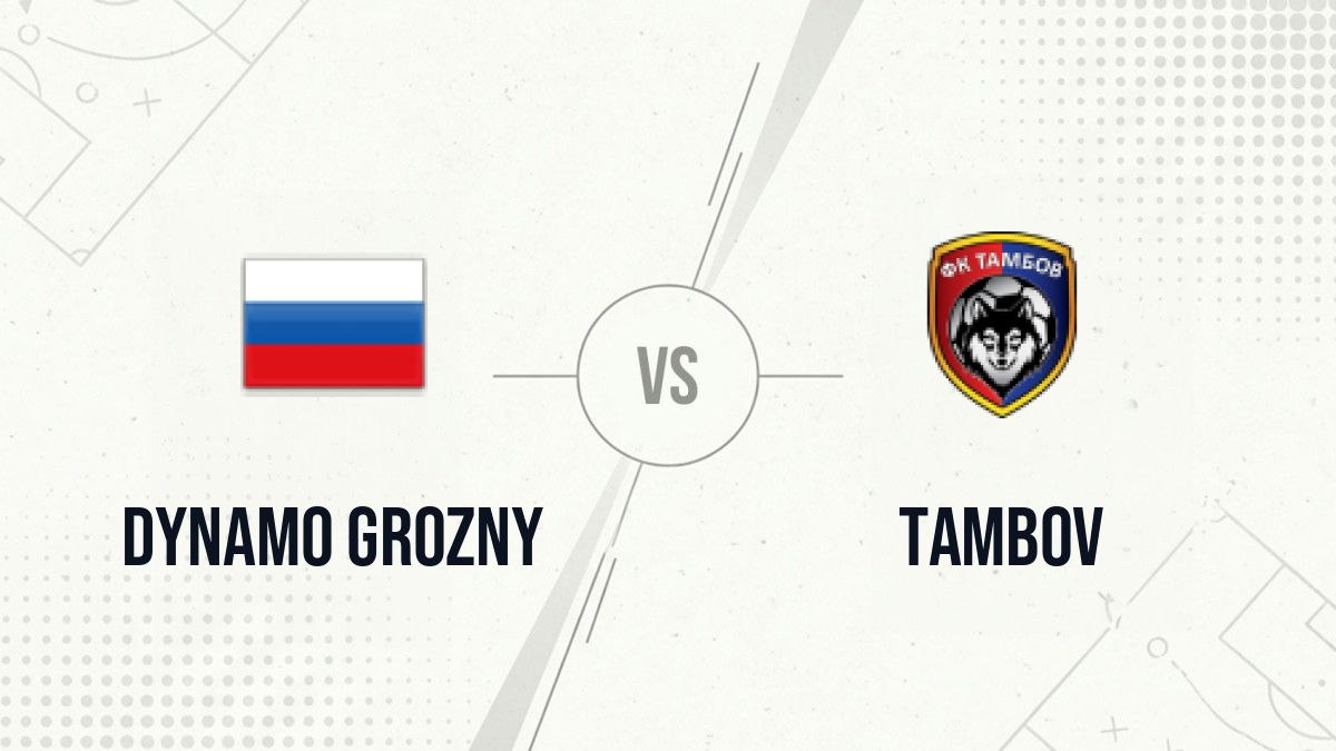Pronostic Dynamo Grozny Tambov