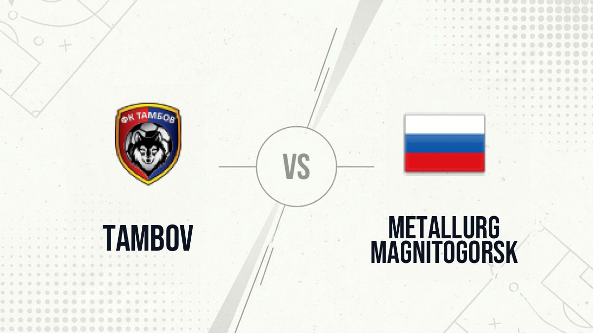 Pronostic Tambov Metallurg Magnitogorsk