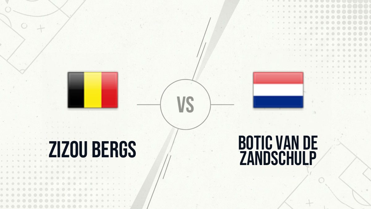 Pronostic Zizou Bergs Botic van de Zandschulp