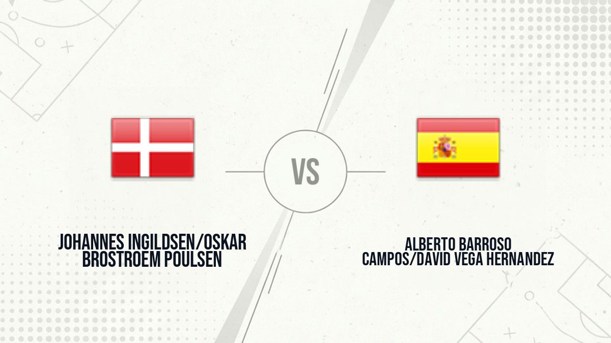 Pronostic Johannes Ingildsen/Oskar Brostroem Poulsen Alberto Barroso Campos/David Vega Hernandez
