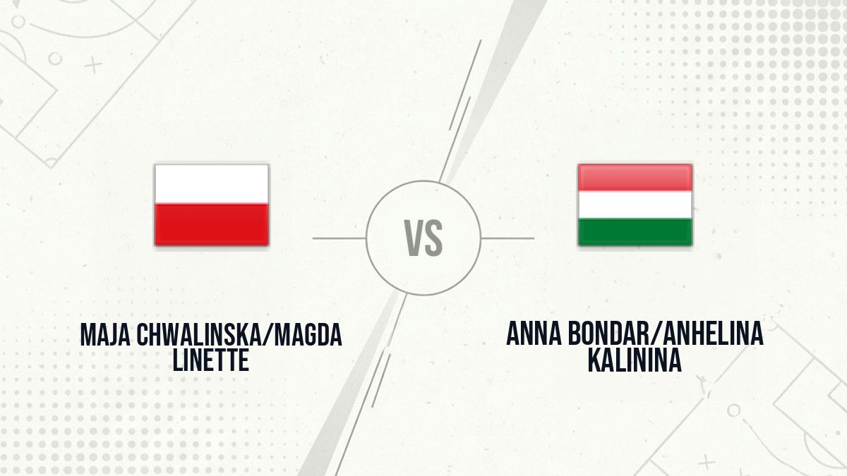 Pronostic Maja Chwalinska/Magda Linette Anna Bondar/Anhelina Kalinina