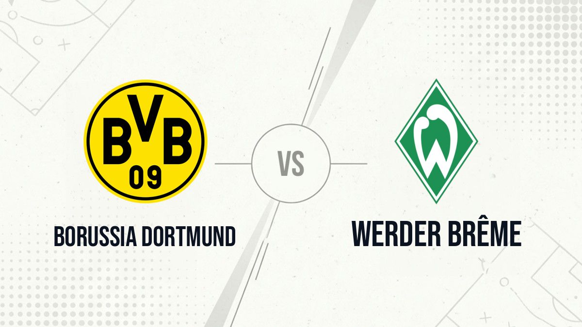 Pronostic Borussia Dortmund Werder Brême