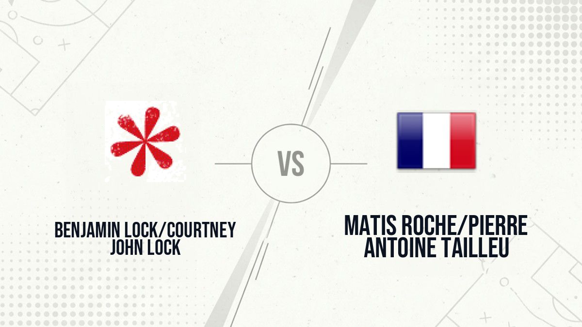 Pronostic Benjamin Lock/Courtney John Lock Matis Roche/Pierre Antoine Tailleu