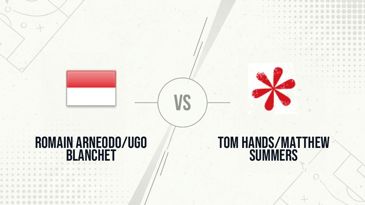 Pronostic Romain Arneodo/Ugo Blanchet Tom Hands/Matthew Summers