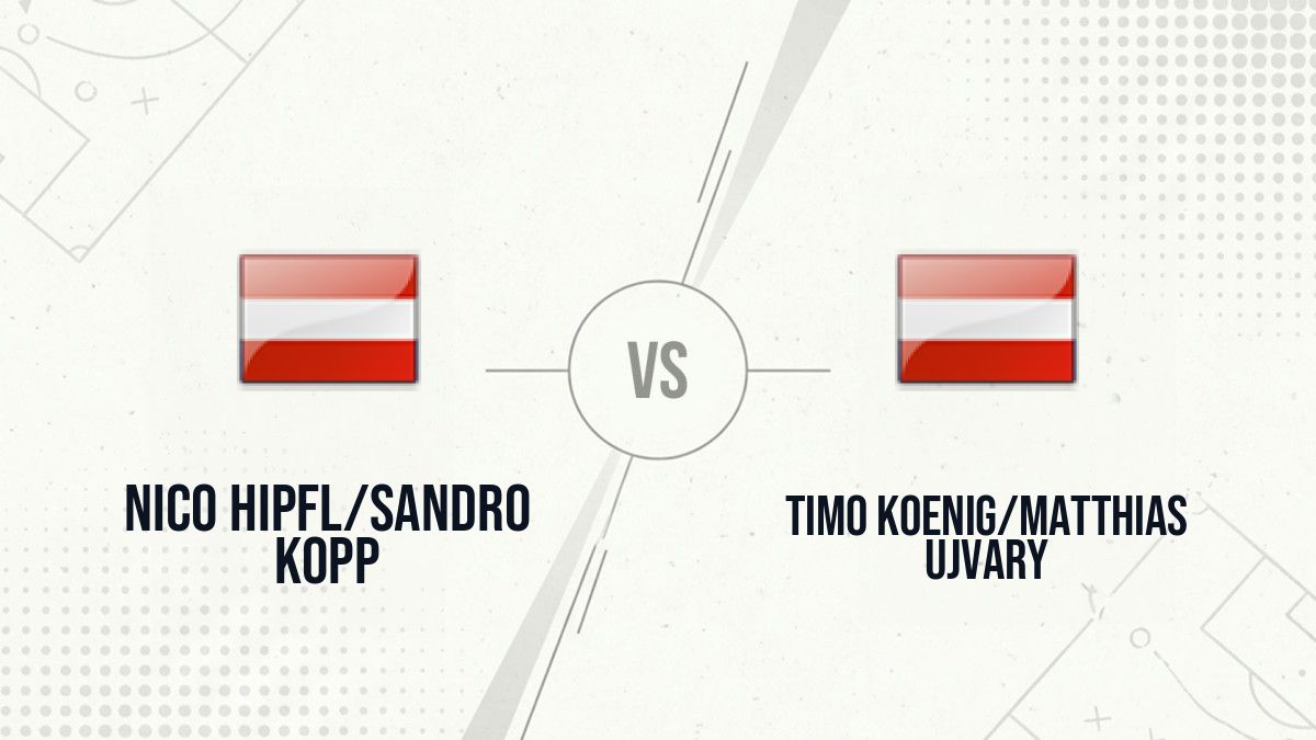 Pronostic Nico Hipfl/Sandro Kopp Timo Koenig/Matthias Ujvary