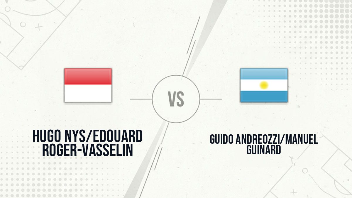 Pronostic Hugo Nys/Edouard Roger-Vasselin Guido Andreozzi/Manuel Guinard