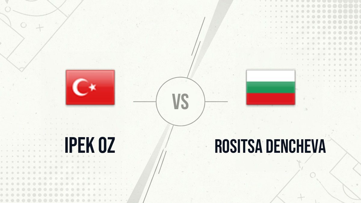 Pronostic Ipek Oz Rositsa Dencheva