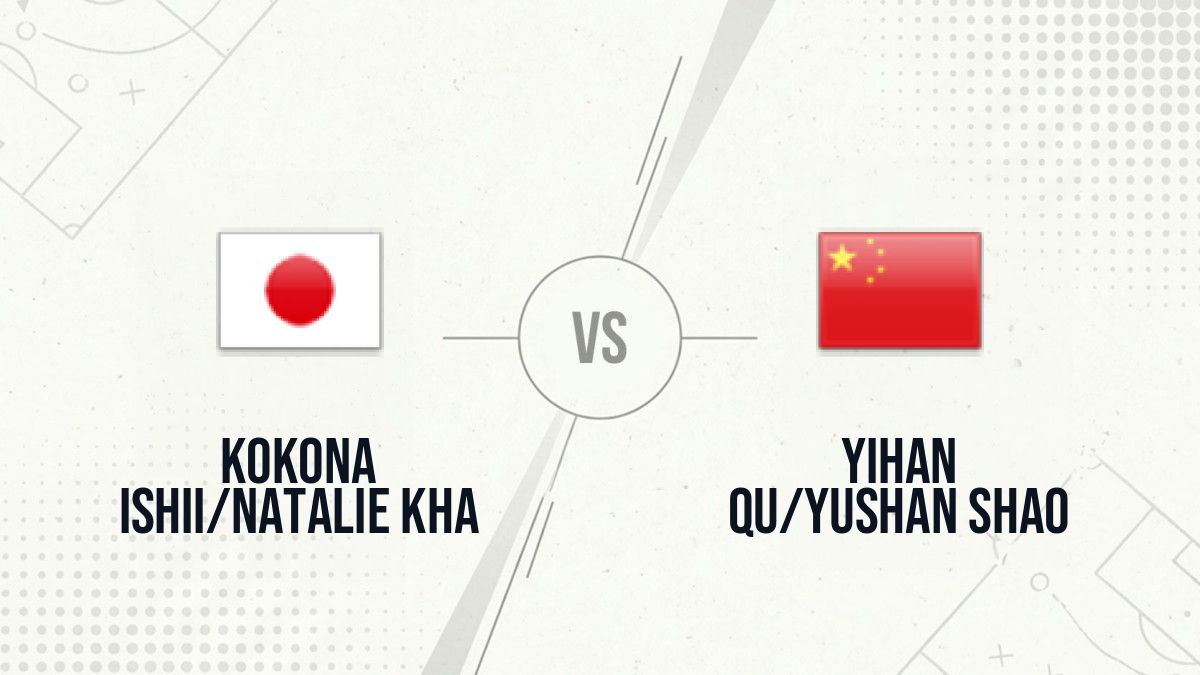 Pronostic Kokona Ishii/Natalie Kha Yihan Qu/Yushan Shao