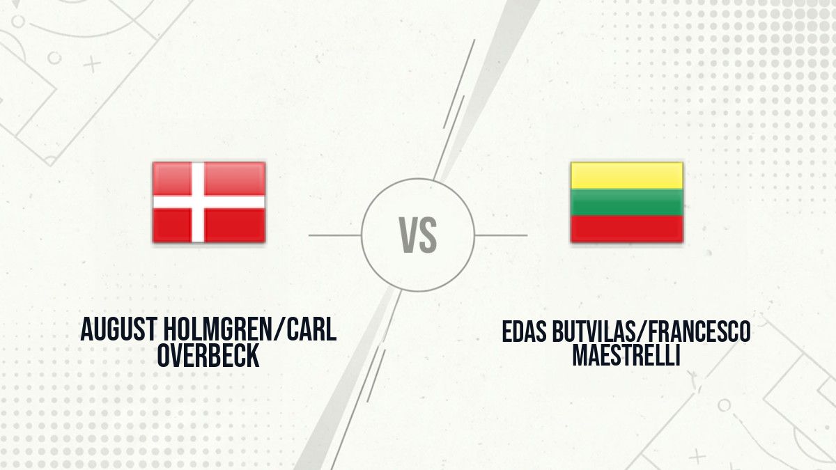 Pronostic August Holmgren/Carl Overbeck Edas Butvilas/Francesco Maestrelli