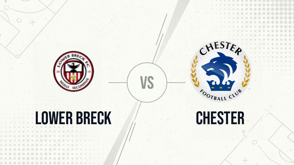 Pronostic Lower Breck Chester