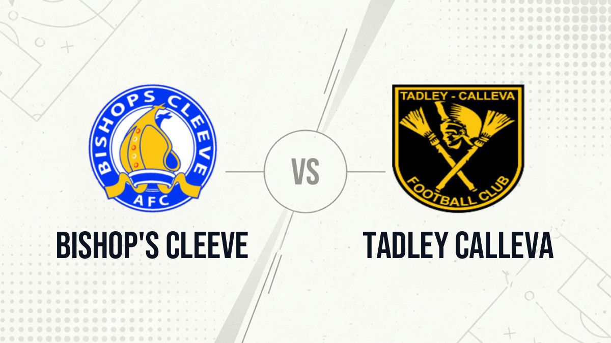 Pronostic Bishop's Cleeve Tadley Calleva