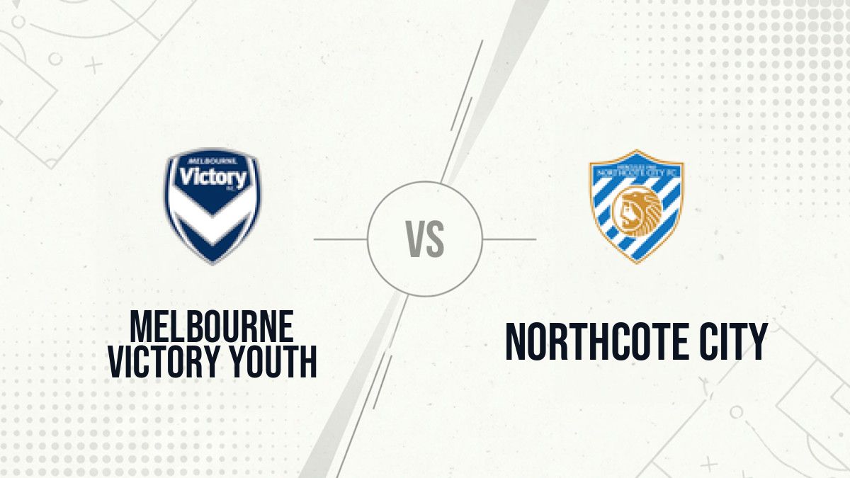 Pronostic Melbourne Victory Youth Northcote City