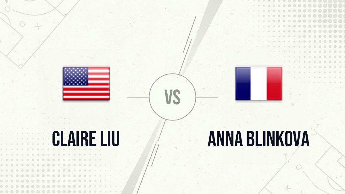 Pronostic Claire Liu Anna Blinkova