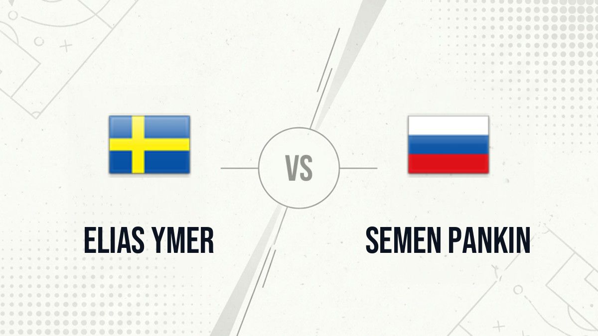 Pronostic Elias Ymer Semen Pankin