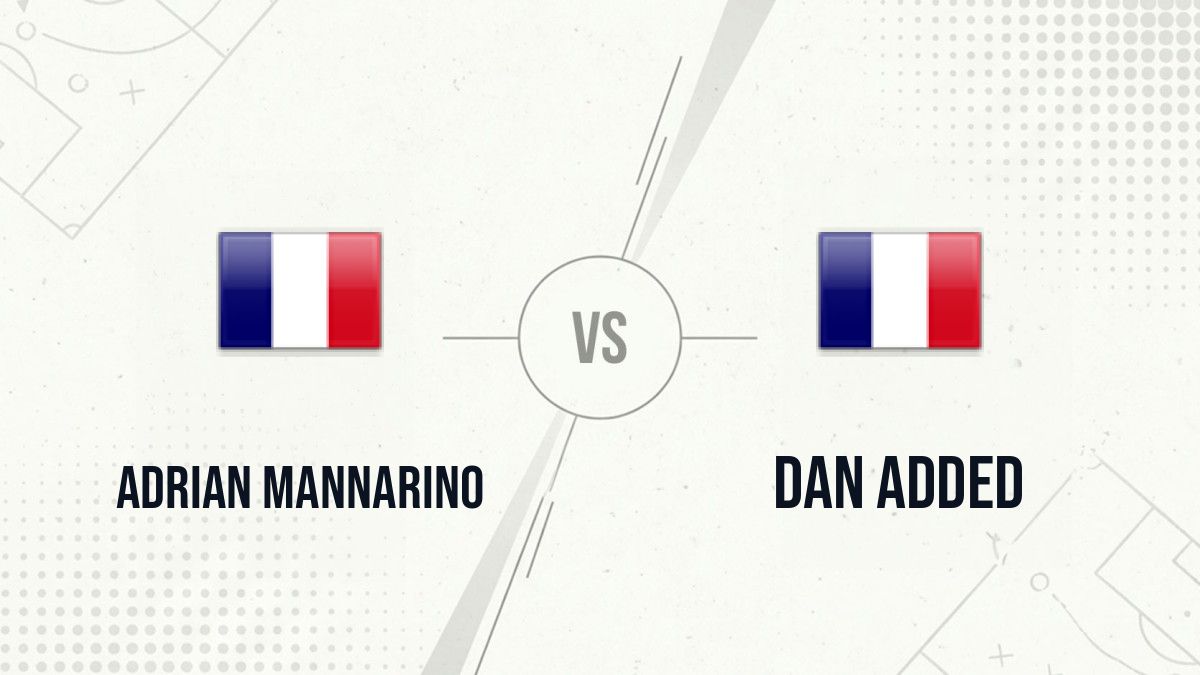Pronostic Adrian Mannarino Dan Added
