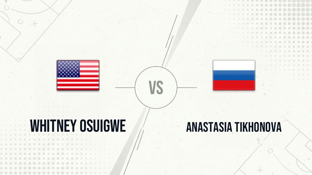 Pronostic Whitney Osuigwe Anastasia Tikhonova